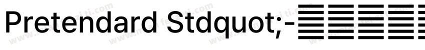 Pretendard Stdquot;字体转换